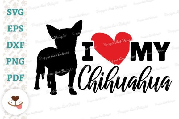 I Love My Chihuahua Dog Lover Png Dxf
